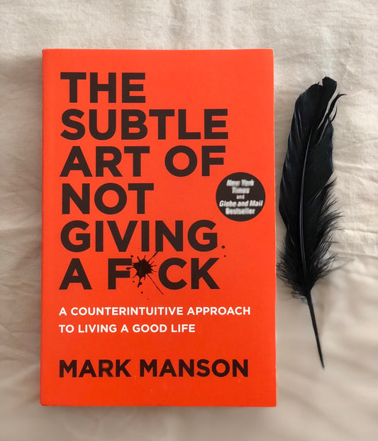 The Subtle Art of Not Giving A F*ck : Book