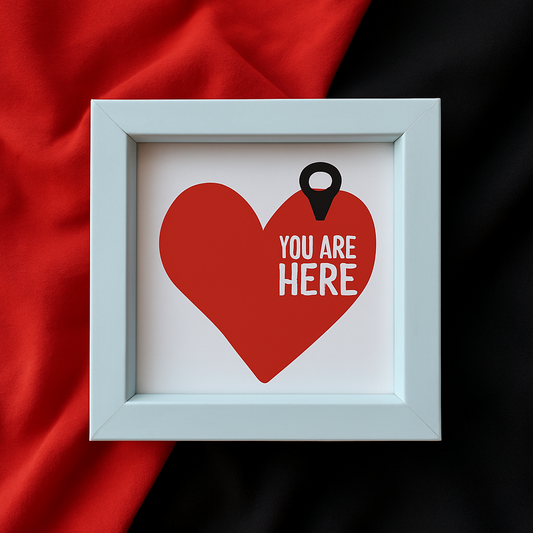 You Are Here Frame