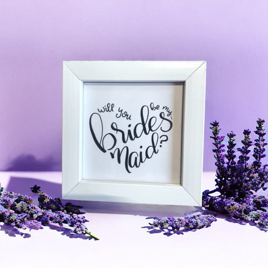 Be My Bridesmaid : Frame